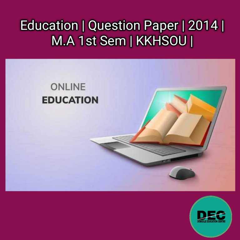 Education | Question Paper | 2014 | M.A 1st Sem | KKHSOU |