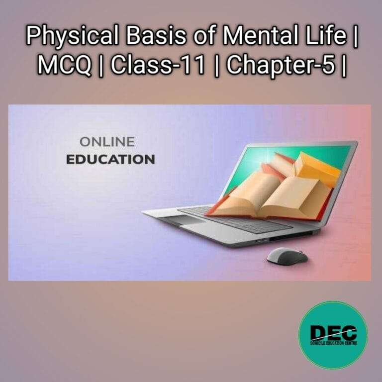 Physical basis of mental life | MCQ | Class-11 | Chapter-5 |